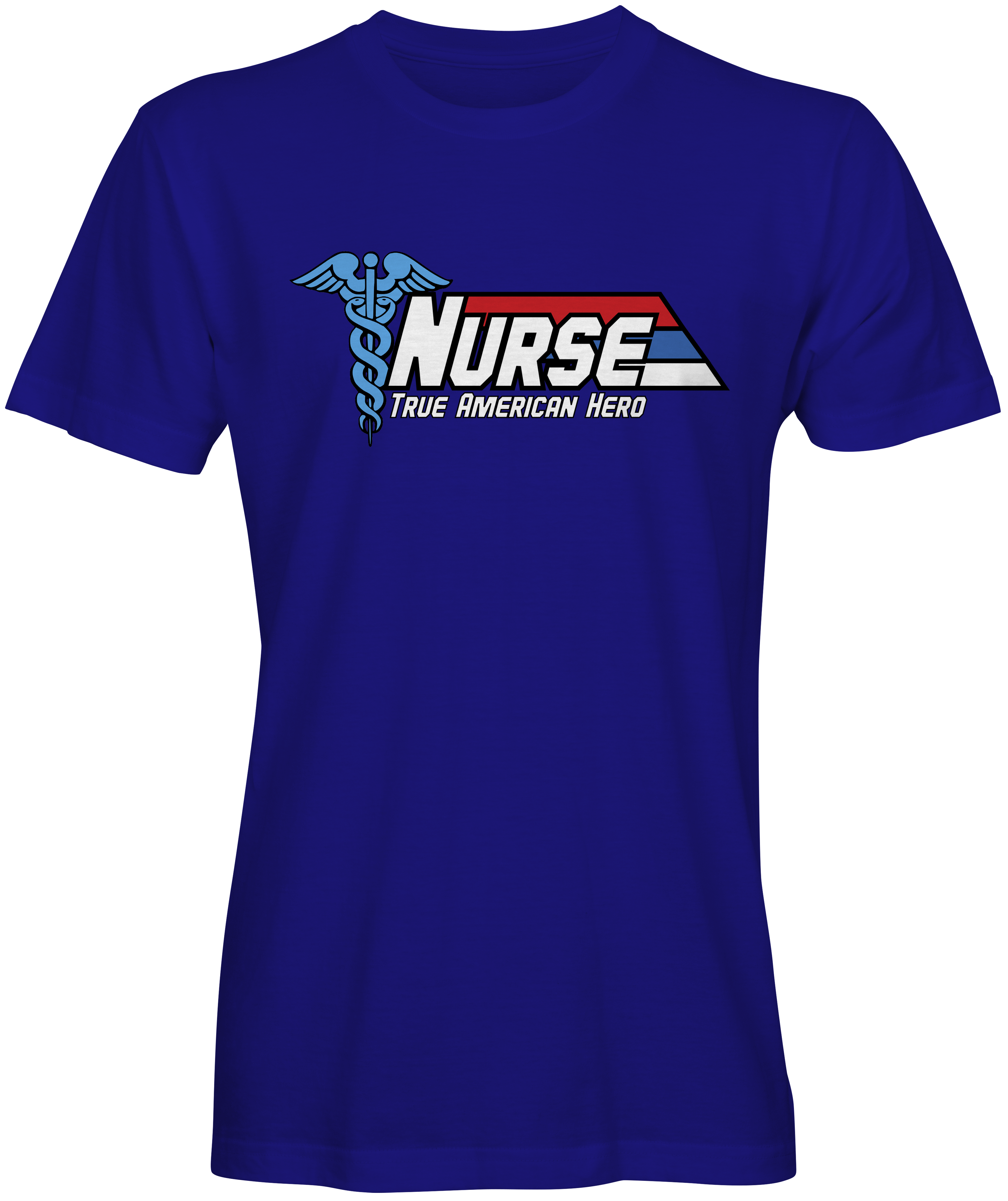 Nurse True American Hero Unisex T-shirt Blue