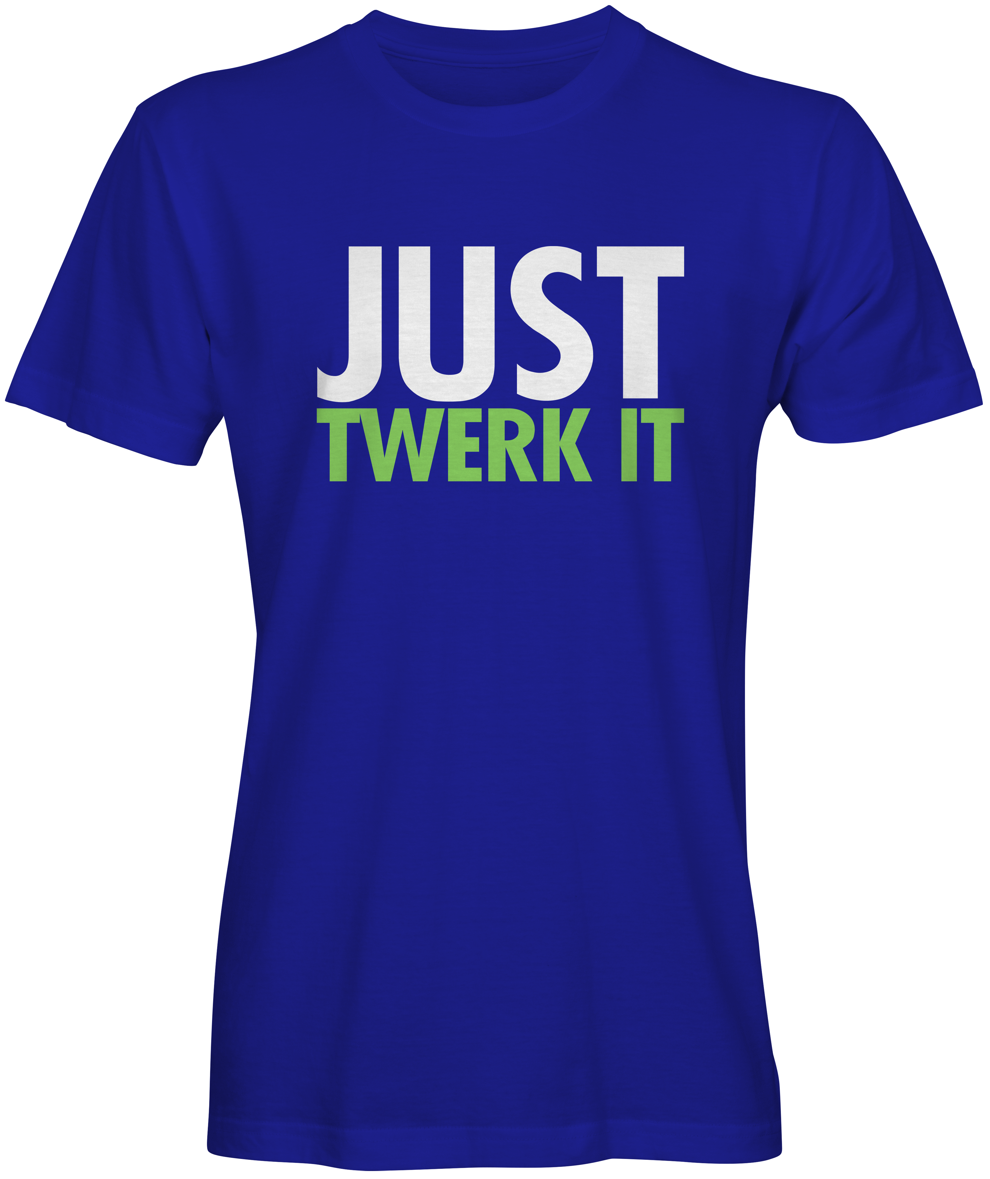 Just Twerk Dance T-shirt Blue