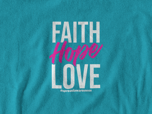 Faith Hope Love Spread Awareness Graphic Tee
