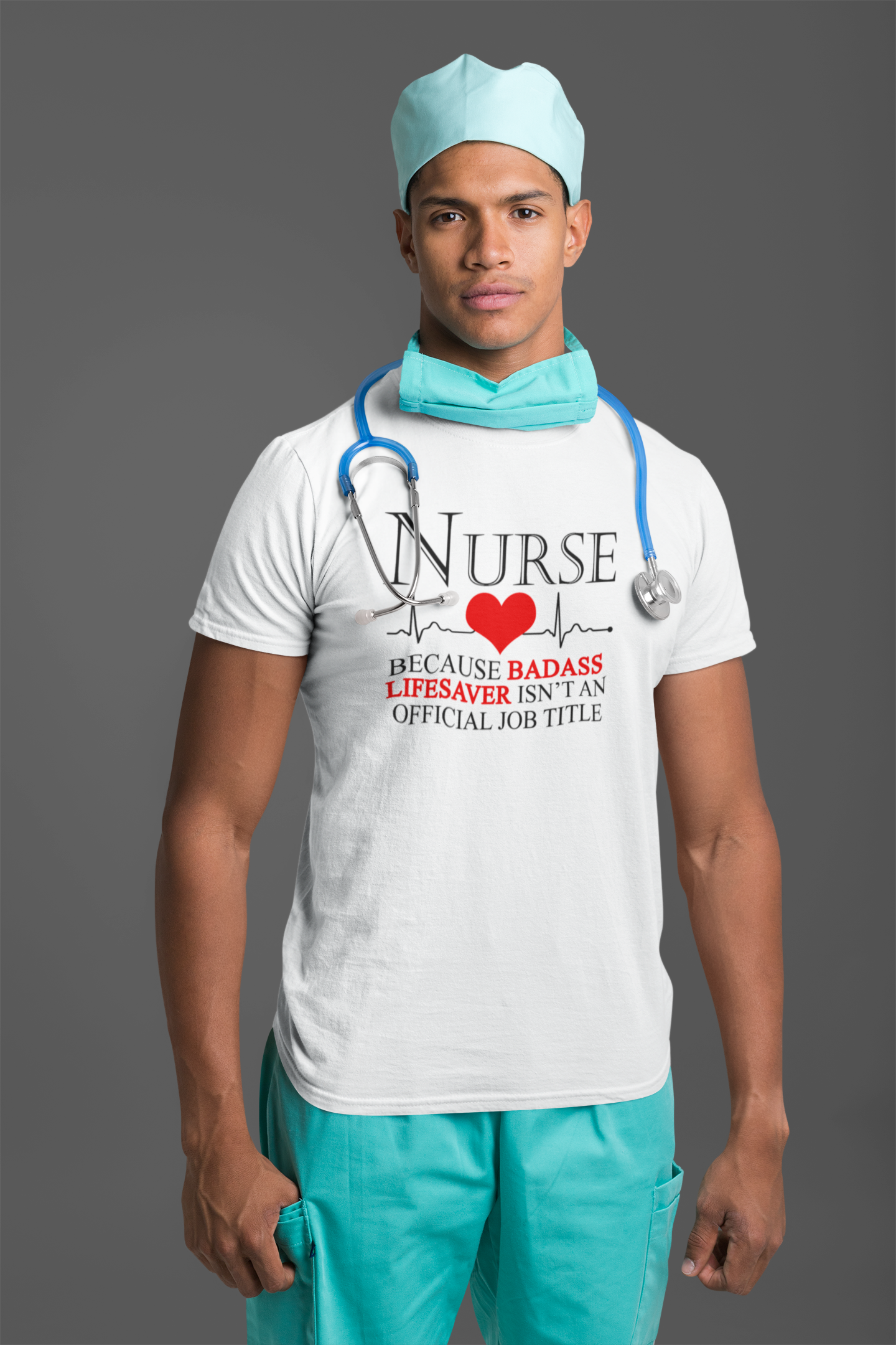 Nurse Because Badass Lifesaver Isn't a Job Title T-shirt