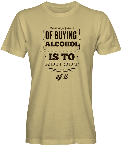 Alcohol Run Out Slogan Tee