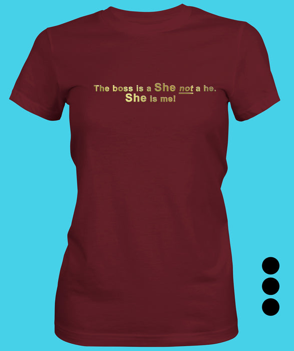 The Boss Women's T-shirt 
