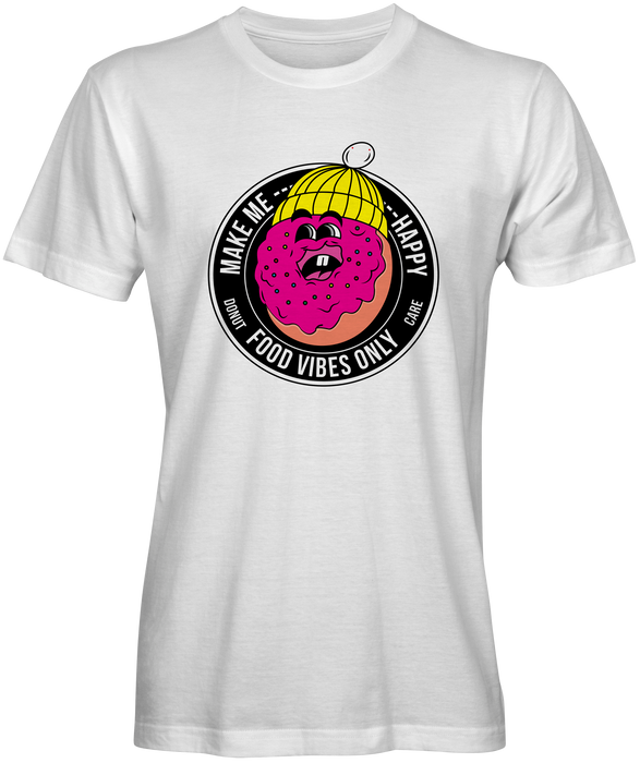 Food Vibes Only Makes Me Happy T-shirt