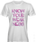 Know Your Weakness Graphic T-shirt