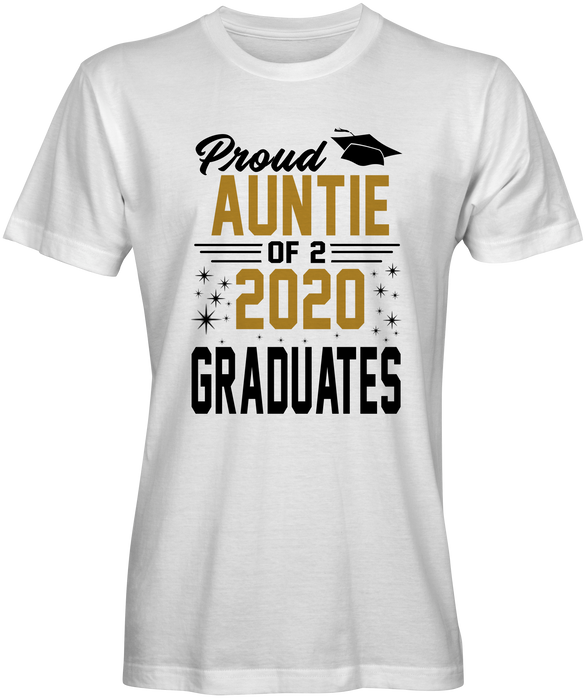 Proud Auntie of 2 Graduates T-shirt