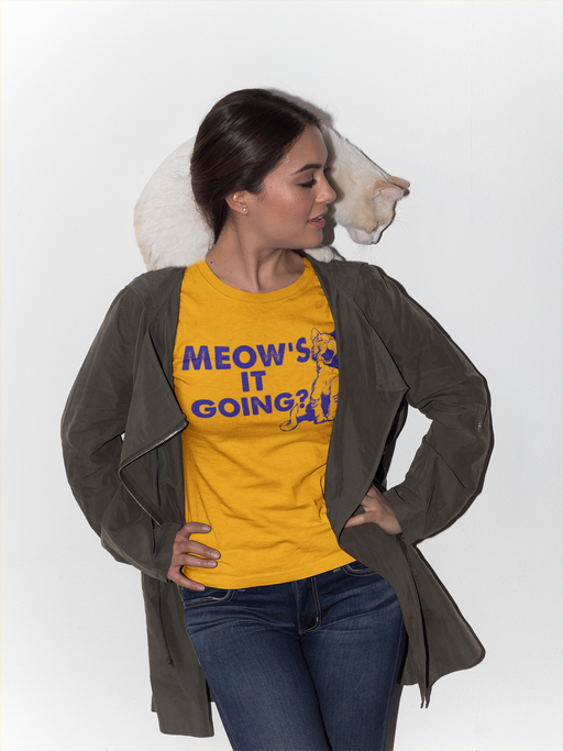 Meow its going Cat Lovers T-shirt
